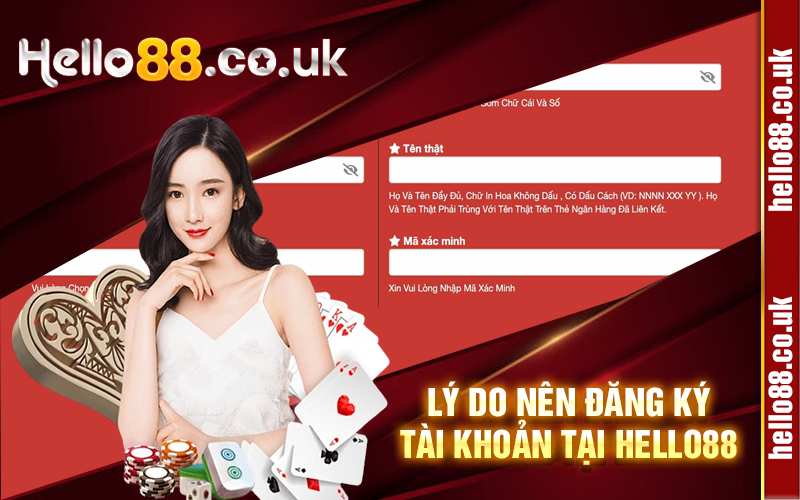 Lý do nên đăng ký tài khoản tại Hello88