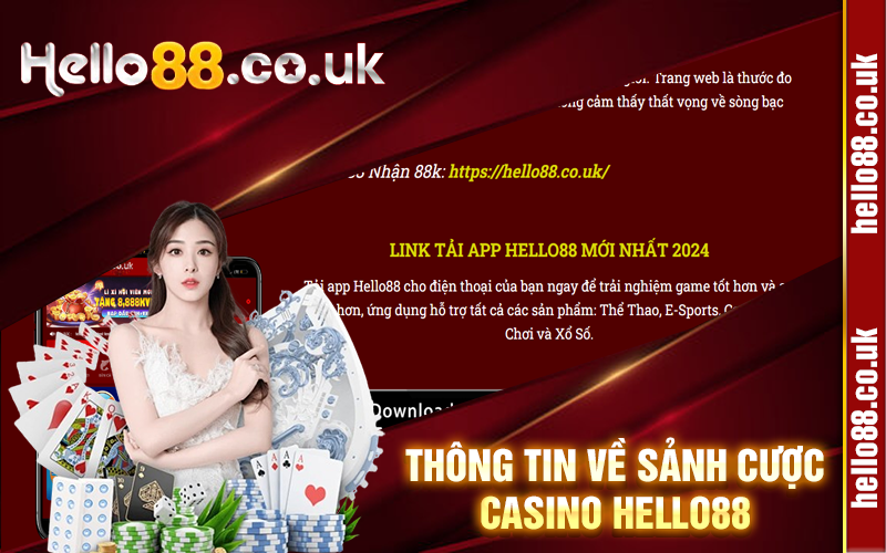 Thông tin về sảnh cược casino Hello88