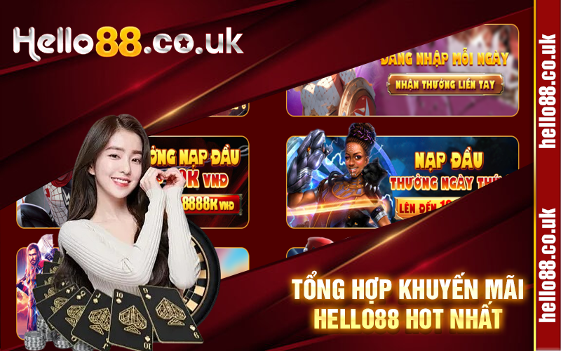 Tổng hợp khuyến mãi Hello88 hot nhất